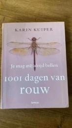 Karin kuiper. Je mag mij altijd bellen. 1001 dagen van rouw, Boeken, Ophalen of Verzenden, Gelezen, Ontwikkelingspsychologie