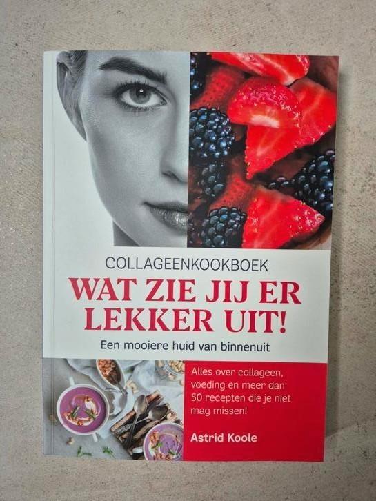 Astrid Koole - Wat zie jij er lekker uit!, Boeken, Gezondheid, Dieet en Voeding, Zo goed als nieuw, Ophalen of Verzenden