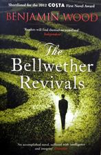 Benjamin Wood - The Bellwether Revivals (ENGELSTALIG), Ophalen of Verzenden, Zo goed als nieuw, Fictie