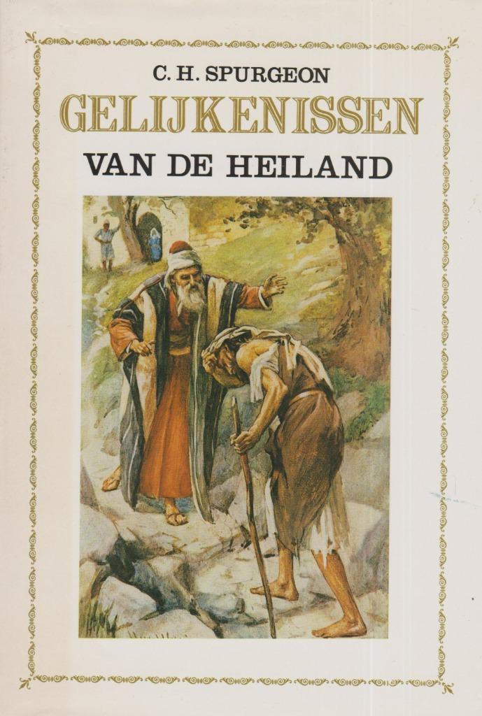 C.H.SPURGEON - GELIJKENISSEN VAN DE HEILAND, Boeken, Godsdienst en Theologie, Gelezen, Ophalen of Verzenden
