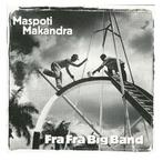 Fra Fra Big Band - Maspoti Makandra, Verzenden, 1980 tot heden, Zo goed als nieuw, Jazz