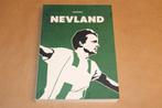 Nevland — Biografie van FC Groningen & Man. United Spits, Boeken, Ophalen of Verzenden, Zo goed als nieuw, Watersport en Hengelsport