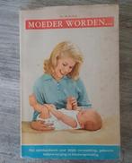 Vintage Zwitsal boek Moeder worden, Gelezen, Ophalen of Verzenden, Zwangerschap en Bevalling