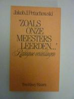 J.Petuchowski - Zoals onze meesters leerden., Ophalen of Verzenden, Zo goed als nieuw