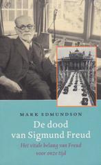 Mark Edmundson - De dood van Sigmund Freud, Ophalen of Verzenden, Geesteswetenschap, Mark Edmundson, Zo goed als nieuw