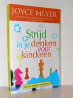 Joyce Meyer - Strijd in je denken (voor kinderen), Boeken, Ophalen of Verzenden, Zo goed als nieuw, Christendom | Protestants