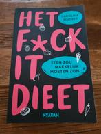 Het fuck it dieet - Caroline Dooner, Boeken, Ophalen of Verzenden, Dieet en Voeding, Zo goed als nieuw