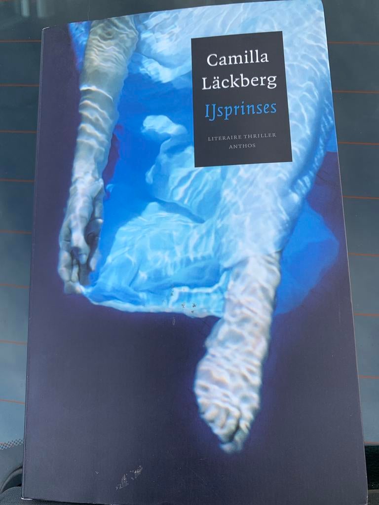Ijsprinses - Camilla Läckberg - Literaire Thriller, Ophalen of Verzenden, Zo goed als nieuw, Scandinavië