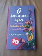 O, kom er eens kijken Sinterklaasliedjes, Ophalen of Verzenden, Gebruikt