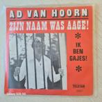 Ad van Hoorn  Zijn naam was Aage, Ophalen of Verzenden, Zo goed als nieuw, Overige formaten, Levenslied of Smartlap