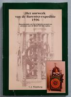 Het uurwerk van de Barentsz-expeditie 1596. Documentatie van, Gelezen, Ophalen of Verzenden, Overige onderwerpen