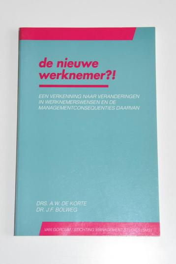 De nieuwe werknemer - De Korte & Bolweg management NIEUW beschikbaar voor biedingen