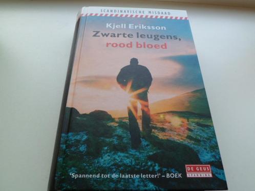 Zwarte leugens , rood bloed - Kjell Eriksson ( Uitg, De Geus, Boeken, Thrillers, Zo goed als nieuw, Scandinavië, Ophalen of Verzenden