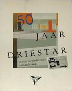 50 jaar Driestar in een veranderende samenleving., Ophalen of Verzenden, Zo goed als nieuw, Nederland