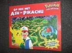 POKEMON BOEK  COLLECTORS ITEM  OP REIS MET ASH EN PIKACHU, Ophalen, Gebruikt, Boek of Catalogus