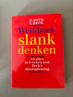 Judith S. Beck - Werkboek slank denken, Klinische psychologie, Judith S. Beck, Ophalen of Verzenden, Zo goed als nieuw