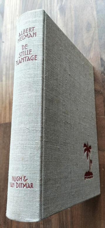 De stille plantage, Albert Helman (luxe + ets Dick Stolwijk) beschikbaar voor biedingen