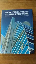 New frontiers in architecture, Ophalen of Verzenden, Zo goed als nieuw, Architectuur algemeen