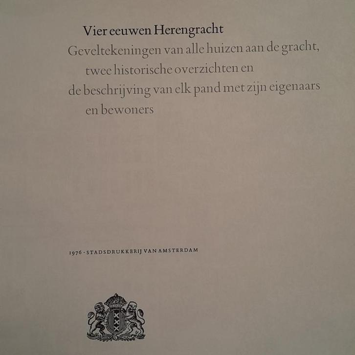 Vier eeuwen Herengracht, Boeken, Geschiedenis | Stad en Regio, Zo goed als nieuw, Ophalen of Verzenden