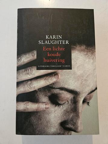 Karin Slaughter - Een lichte koude huivering beschikbaar voor biedingen