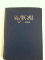 Boek DE MILITAIRE WILLEMSORDE 1815-1940. KÖFFLER, Ophalen of Verzenden, Landmacht, Nederland, Embleem of Badge