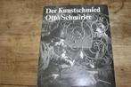 Smeden, Siersmeden, Der Kunstschmied Otto Schmirler, Antiek en Kunst, Antiek | Gereedschap en Instrumenten, Ophalen of Verzenden