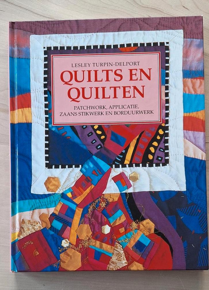Quilts en Quilten - Lesley Turpin-Delport, Boeken, Hobby en Vrije tijd, Zo goed als nieuw, Borduren en Naaien, Ophalen of Verzenden