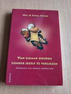 Sidra Stone - Van elkaar houden zonder jezelf te verliezen, Boeken, Ophalen of Verzenden, Zo goed als nieuw, Sidra Stone; Hal Stone