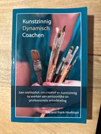 Kunstzinnig Dynamisch Coachen - Roeland Frank Hoefsloot.  8, Ophalen of Verzenden, Gelezen, Personeel en Organisatie