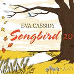 Eva Cassidy - Songbird 20 (Nieuw + verzending), Ophalen of Verzenden, 2000 tot heden, Nieuw in verpakking