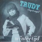 Vinylsingle trudy gezocht, Ophalen of Verzenden, Zo goed als nieuw, Overige formaten, Levenslied of Smartlap