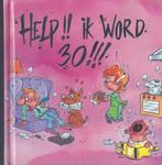 HELP !! Ik word 30 !!! Spreuken,Tips & Wijze Raad *Kadotip*, Overige typen, Ophalen of Verzenden, Zo goed als nieuw, Gerd de Ley