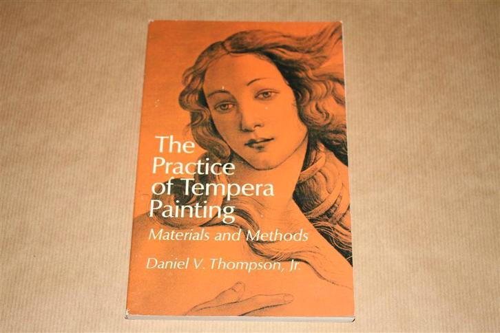 The practice of tempera painting - Materials and Methods, Boeken, Kunst en Cultuur | Beeldend, Zo goed als nieuw, Ophalen of Verzenden
