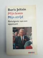 Mijn leven mijn strijd boris jeltsin, Boeken, Politiek en Maatschappij, Nederland, Gelezen, Ophalen of Verzenden