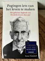 Hendrik Groen - Pogingen iets van het leven te maken, Ophalen of Verzenden, Hendrik Groen, Zo goed als nieuw, Nederland