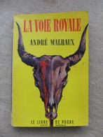 André Malraux - La voie royale, Ophalen of Verzenden, Gelezen, André Malraux