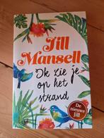 Jill Mansell - Ik zie je op het strand, Boeken, Ophalen of Verzenden, Zo goed als nieuw, Jill Mansell