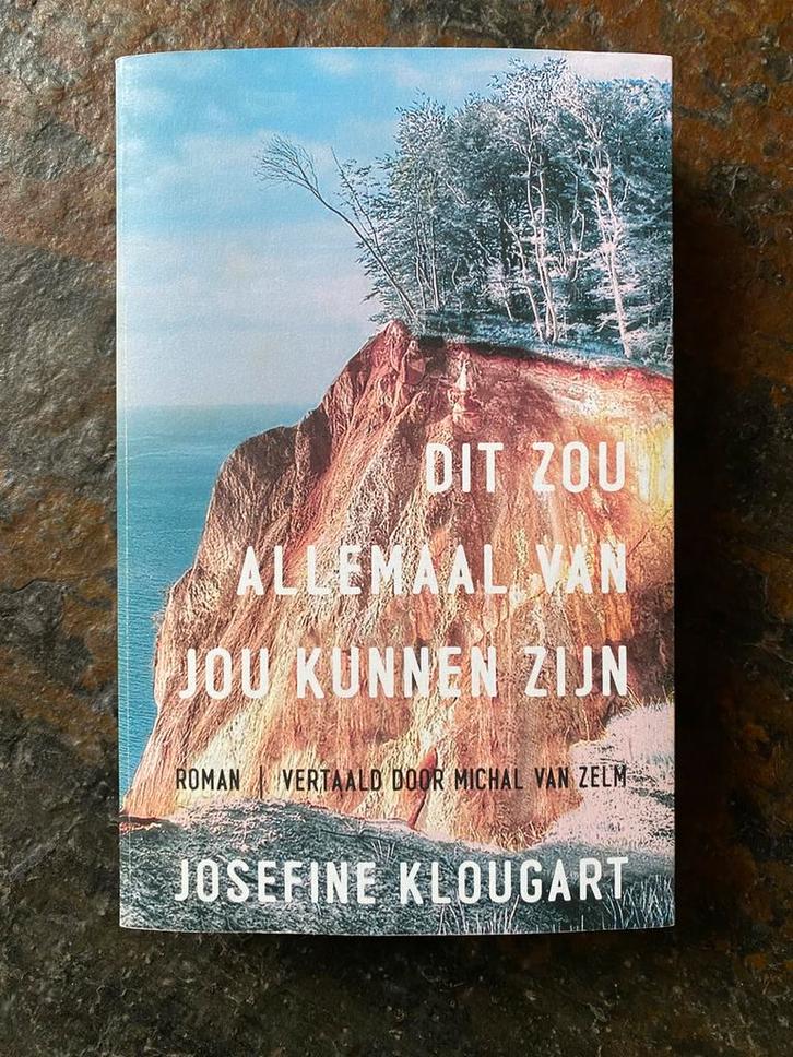 Dit zou allemaal van jou kunnen zijn ~ Josefine Klougart, Boeken, Literatuur, Zo goed als nieuw, Ophalen of Verzenden