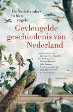 Gevleugelde geschiedenis van Nederland  9789026357749, Boeken, Natuur, Nieuw, Vogels, Ophalen of Verzenden, Jan Luiten van Zanden