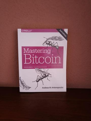 Mastering Bitcoin Andreas M. Antonopoulos beschikbaar voor biedingen