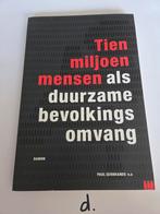 Tien miljoen mensen als duurzame bevolkingsomvang, Ophalen of Verzenden, Zo goed als nieuw, Wereld, P.J. Gerbrands
