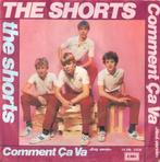 Neder-Pop (1983) : the Shorts - Comment Ca Va. (EMI), Cd's en Dvd's, Vinyl Singles, Pop, Gebruikt, Ophalen of Verzenden, 7 inch