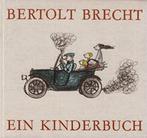 Bertolt Brecht - Ein Kinderbuch  Der Kinderbuchverlag Berlin, Ophalen of Verzenden, Gelezen