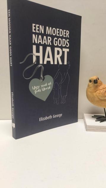 George, Elizabeth; Een moeder naar Gods hart beschikbaar voor biedingen