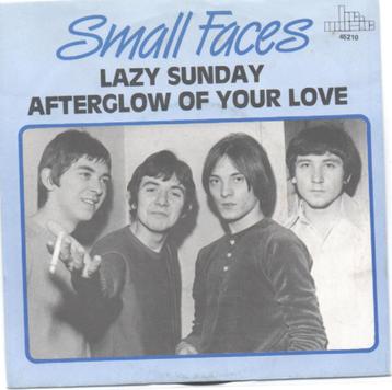 Small Faces- Lazy Sunday/ Afterglow of your Love beschikbaar voor biedingen