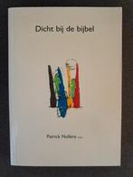 Dicht bij de bijbel, Patrick Nullens, Ophalen of Verzenden, Zo goed als nieuw