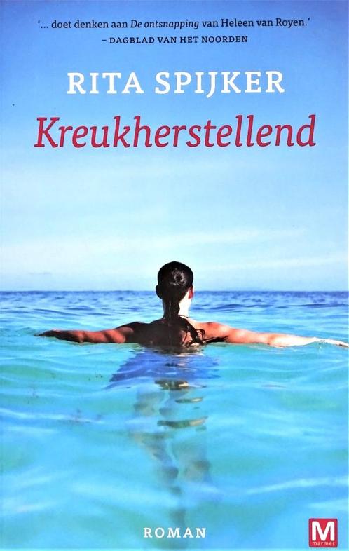 KREUKHERSTELLEND door RITA SPIJKER - VIERDE ITEM GRATIS, Boeken, Romans, Nieuw, Nederland, Ophalen of Verzenden