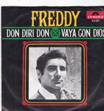 Single Freddy Quinn - Don Diri Don, Ophalen of Verzenden, Gebruikt, Pop