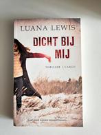 Dicht bij mij van Luna Lewis, Luana Lewis, Nieuw, Ophalen of Verzenden, Nederland