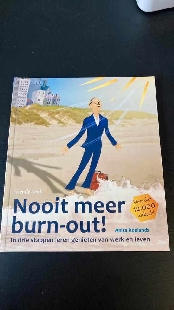 Anita Roelands - Nooit meer burn-out!, Boeken, Psychologie, Nieuw, Klinische psychologie, Ophalen of Verzenden